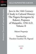Java in the 14th Century: A Study in Cultural History the Nagara-Kertagama by Rakawi, Prapanca of Majapahit, 1356 A.D.