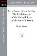 Black Banners from the East: Incubation of a Revolt