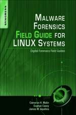 Malin, C: Malware Forensics Field Guide for Linux Systems