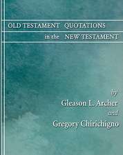 Old Testament Quotations in the New Testament: A Complete Survey