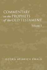 Commentary on the Prophets of the Old Testament, Volume 1