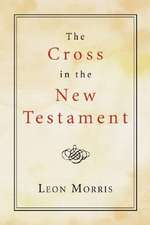 The Cross in the New Testament