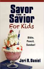 Savor the Savior for Kids