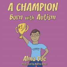 A Champion Born With Autism