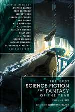 The Best Science Fiction and Fantasy of the Year, Volume Six