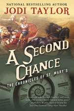 A Second Chance: The Chronicles of St. Marys Book Three