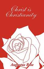 Christ Is Christianity