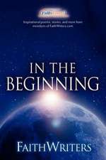 Faithwriters - In the Beginning