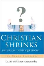 Christian Shrinks Answer All Your Questions...