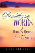 Revitalizing Words for Hungry Hearts