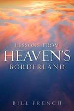 Lessons from Heaven's Borderland