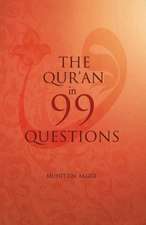 Qur'an in 99 Questions