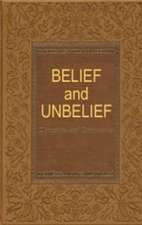 Belief & Unbelief