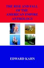 The Rise and Fall of the American Empire Anthology