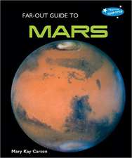 Far-Out Guide to Mars