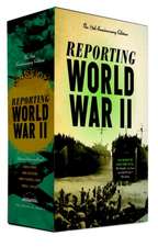 Reporting World War II