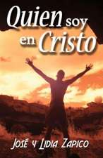 Quien Soy En Cristo: Strategies for Everyday Living