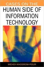 Cases on the Human Side of Information Technology