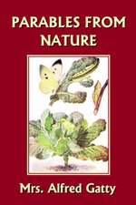 Parables from Nature