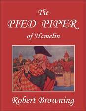 The Pied Piper of Hamelin