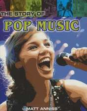 The Story of Pop Music