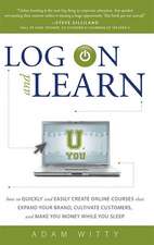 Log on and Learn