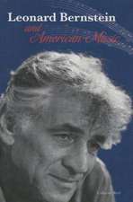 Leonard Bernstein and American Music