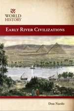 Early River Civilizations