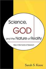 Science, God and the Nature of Reality