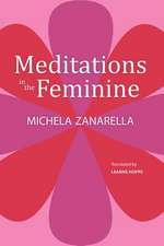 Meditations in the Feminine