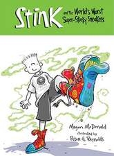 Stink and the World's Worst Super-Stinky Sneakers