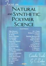 Focus on Natural and Synthetic Polymer Science