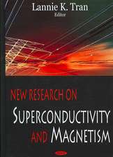 New Research on Superconductivity and Magnetism