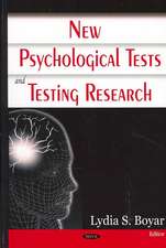 New Psychological Tests and Testing Research