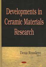 Developments in Ceramic Materials Research