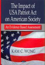 Impact of USA Patriot Act on American Society