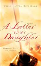 A Letter to My Daughter