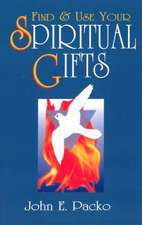 Find & Use Your Spiritual Gifts