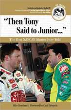 Then Tony Said to Junior...