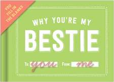 Why You're My Bestie - Fill in the Love Journal