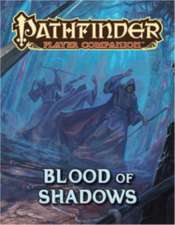 Pathfinder Player Companion: Blood of Shadows