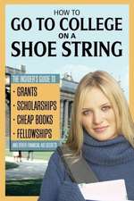 How to Go to College on a Shoestring