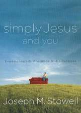 Simply Jesus and You