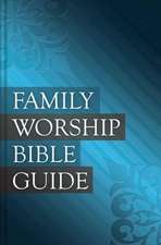 Family Worship Bible Guide