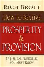 How to Receive Prosperity & Provision: 17 Biblical Principles You Must Know