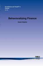 Behavioralizing Finance