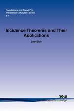 Incidence Theorems and Their Applications