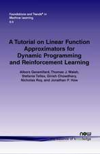 A Tutorial on Linear Function Approximators for Dynamic Programming and Reinforcement Learning: A Convex Optimization Perspective