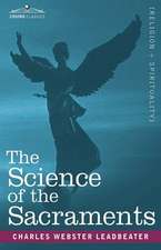 The Science of the Sacraments