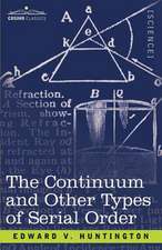 The Continuum and Other Types of Serial Order